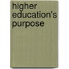 Higher Education's Purpose door John M. Budd