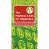 Highway Code For Happiness by Michael Perrott