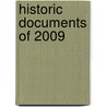 Historic Documents Of 2009 door Onbekend