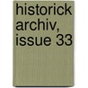 Historick Archiv, Issue 33 door Cesk'A. Akademie