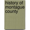 History Of Montague County by Fannie Mrs W.R. Potter] [Potter