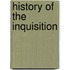 History Of The Inquisition