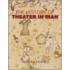 History Of Theater In Iran