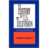 History Of U.S. Television door Lawrence H. Rogers Ii