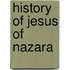 History of Jesus of Nazara