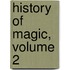 History of Magic, Volume 2