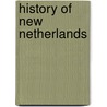 History of New Netherlands door Edmund Bailey O'Callaghan