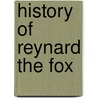 History of Reynard the Fox door Onbekend