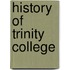 History of Trinity College