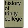 History of Trinity College door Russell Grigg