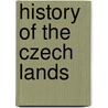 History of the Czech Lands door Frederic P. Miller