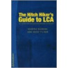 Hitch Hiker's Guide To Lca by Henrikke Bauman