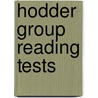 Hodder Group Reading Tests by Mary Crumpler