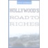 Hollywood's Road To Riches