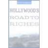 Hollywood's Road To Riches door David Waterman