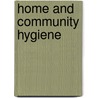 Home And Community Hygiene door Jean Broadhurst