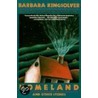 Homeland and Other Stories door Barbara Kingsolver