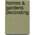 Homes & Gardens Decorating