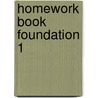 Homework Book Foundation 1 door Onbekend
