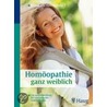 Homöopathie ganz weiblich door Anja Maria Engelsing