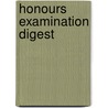 Honours Examination Digest door Thomas A. Nelham