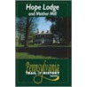 Hope Lodge and Mather Mill by Lorett Treese