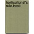 Horticulturist's Rule-Book