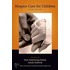 Hospice Care Children 3e C
