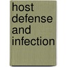 Host Defense and Infection door M.T. Labro