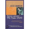 House Music.the Real Story door Jesse Saunders