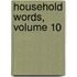 Household Words, Volume 10