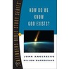 How Do We Know God Exists? by Dillon Burroughs