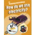 How Do We Use Electricity?