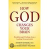 How God Changes Your Brain door Mark Robert Waldman