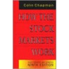 How The Stock Markets Work door Collin Chapman