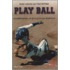 Play Ball