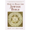 How To Read Jewish Bible P door Marc Zvi Brettler
