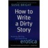 How To Write A Dirty Story