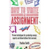 How To Write An Assignment by Pauline Smith