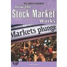 How the Stock Market Works door Kathy Furgang