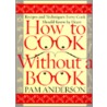 How to Cook Without a Book by Pam Anderson
