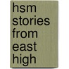 Hsm Stories from East High door Onbekend