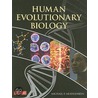 Human Evolutionary Biology door Onbekend