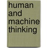 Human and Machine Thinking door Philip N. Johnson-Laird