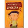 Ik ben dol op chocola