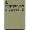 Ib Myp:project Organizer 5 door Mike East