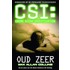 CSI: Oud zeer