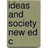 Ideas And Society New Ed C door Eugenia Vanina