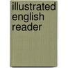 Illustrated English Reader door English Reader