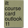 Ilt Course Card Outlook 11 door Onbekend